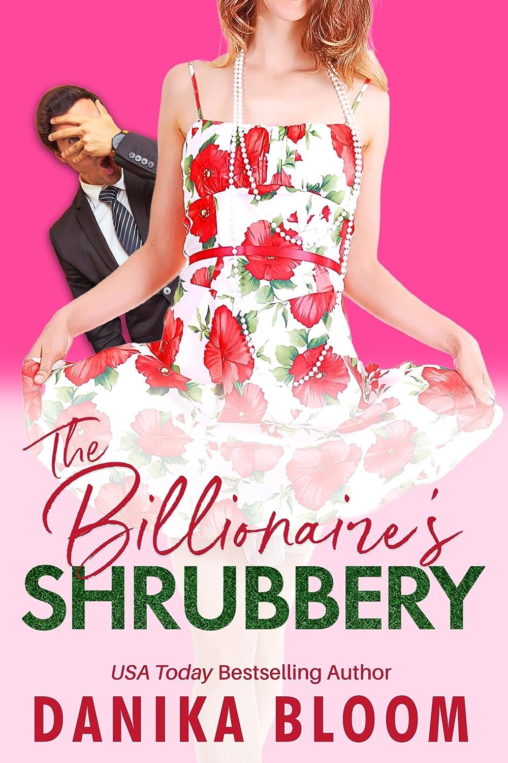 Cover for The Billionaire's Shrubbery
