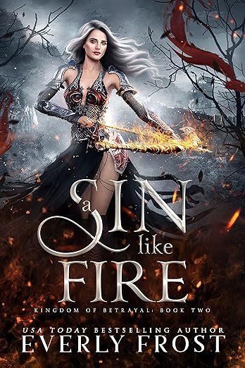 Cover for A Sin Like Fire (Kingdom of Betrayal Book 2)