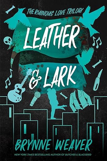 Cover for Leather & Lark (The Ruinous Love Trilogy Book 2)