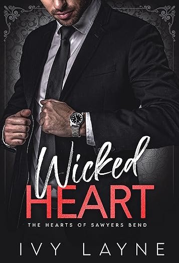 Cover for Wicked Heart (The Hearts of Sawyers Bend #5)
