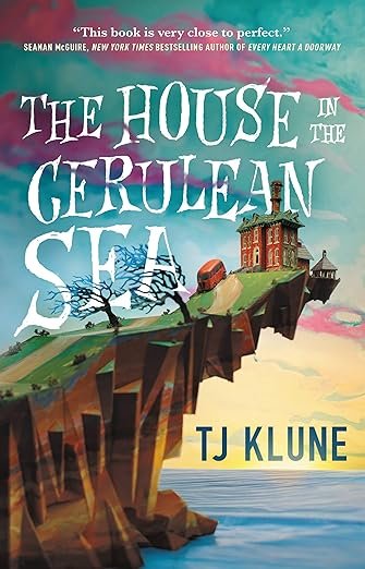 Cover for The House in The Cerulean Sea (Cerulean Chronicles Book 1)