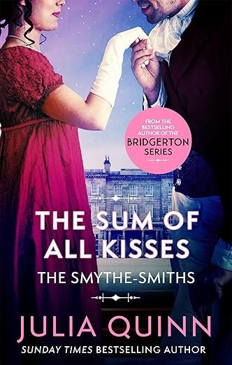 Cover for The Sum of All Kisses (Smythe-Smith Quartet Book 3)