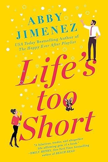 Cover for Life's Too Short (The Friend Zone Book 3)