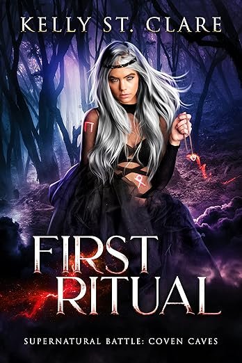 Cover for First Ritual (Supernatural Battle: Coven Caves Book 1)